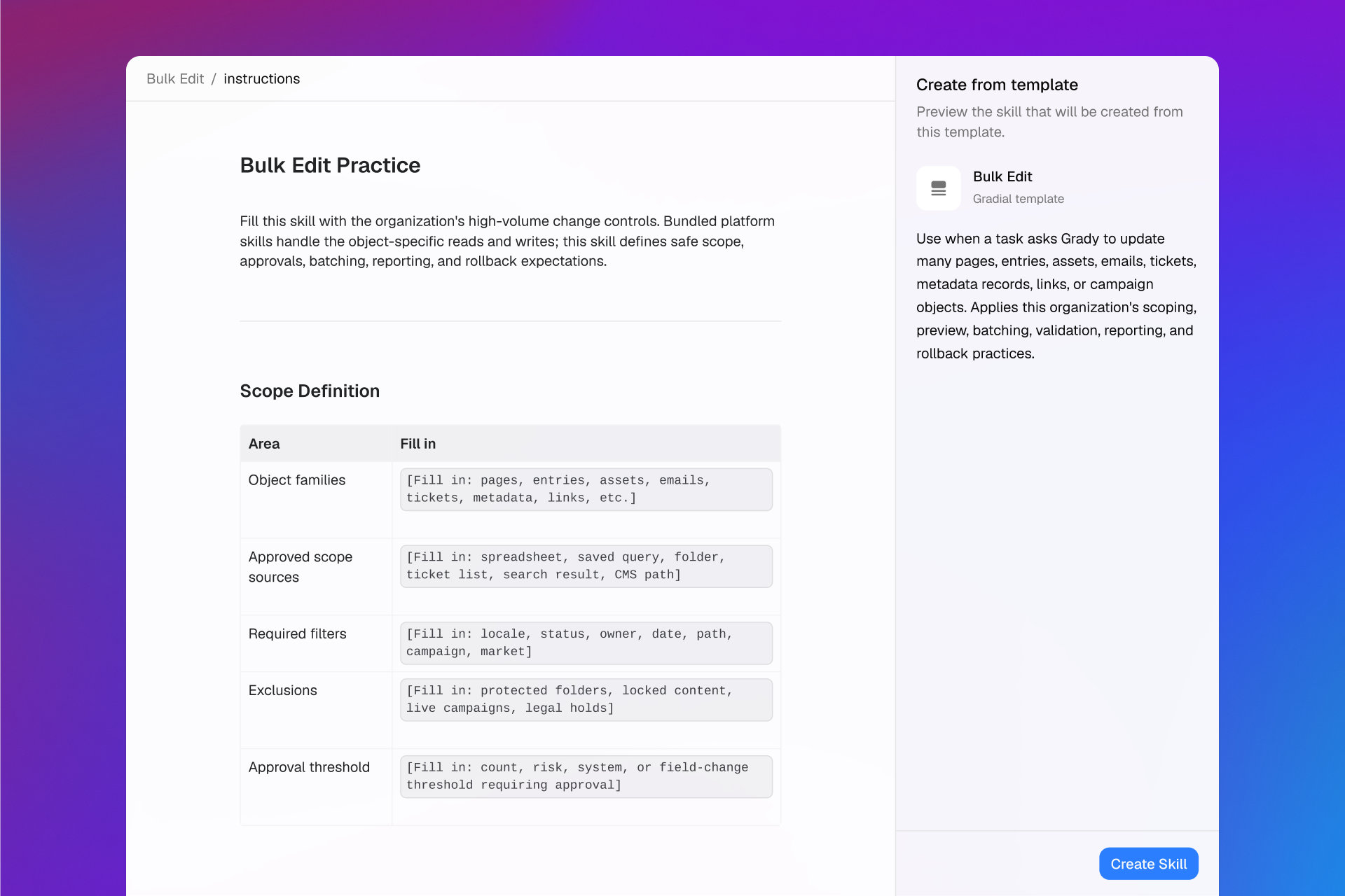 Bulk Edit Skill template with instructions, scope fields, and Create Skill action