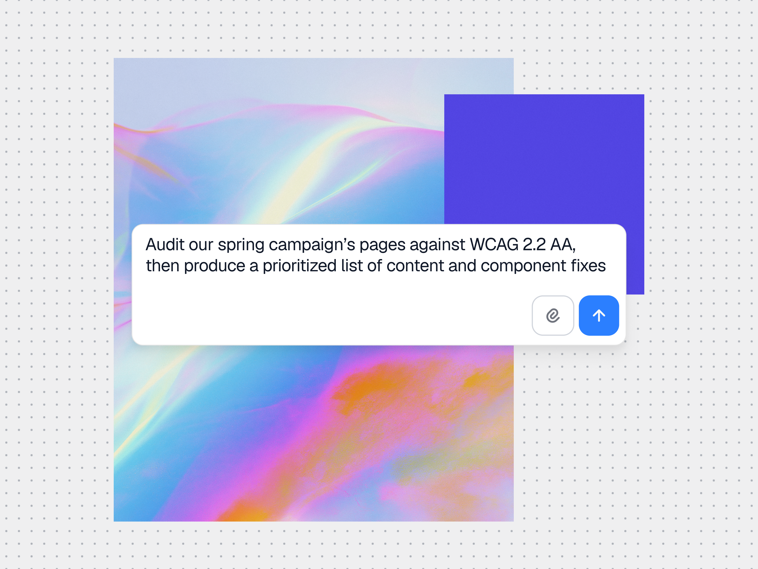 Prompt to audit spring campaign pages against WCAG 2.2 AA and prioritize content and component fixes