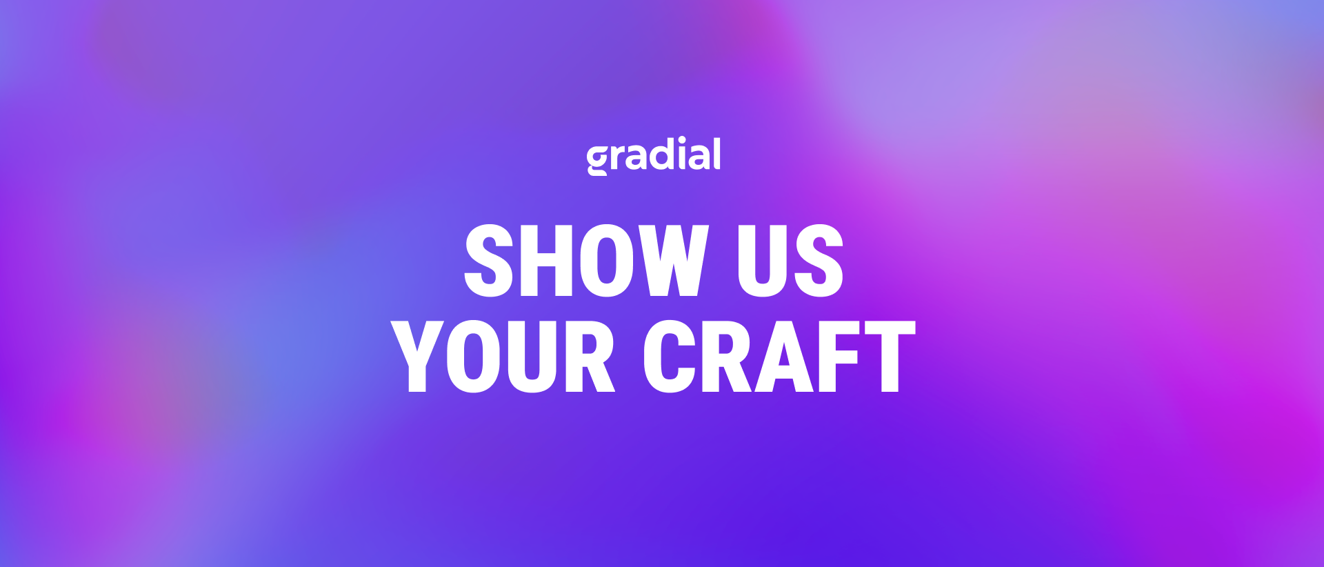 Show Us Your Craft event thumbnail featuring Gradial branding and creative event moments.